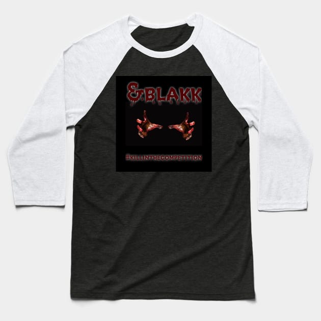 &Blakk #8 Baseball T-Shirt by Durdy4Lyffe Apparel presents ...&BlAkK T's